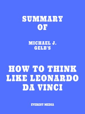 cover image of Summary of Michael J. Gelb's How to Think Like Leonardo da Vinci